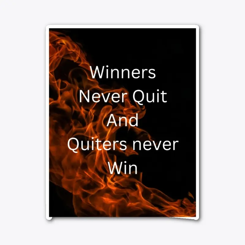 Winners never Quit